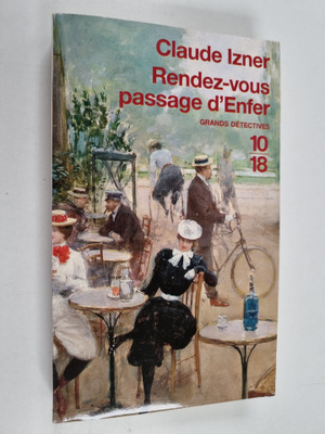 Claude Izner : Rendez-vous passage d'Enfer