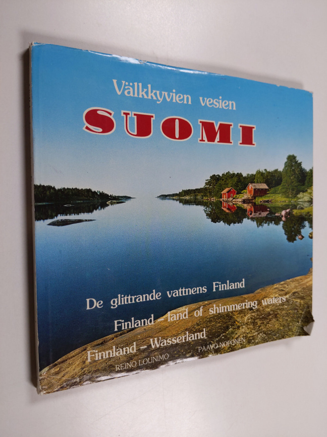 Reino Lounimo : Välkkyvien vesien Suomi