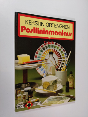 Kerstin Örtengren : Posliininmaalaus