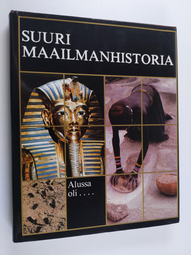 Suuri maailmanhistoria Osa 1 : Alussa oli