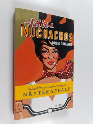 Daniel Chavarria : Adios muchachos