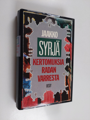 Jaakko Syrjä : Kertomuksia radan varresta