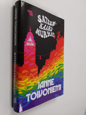 Janne Toivoniemi : Sateenkaarimurhat