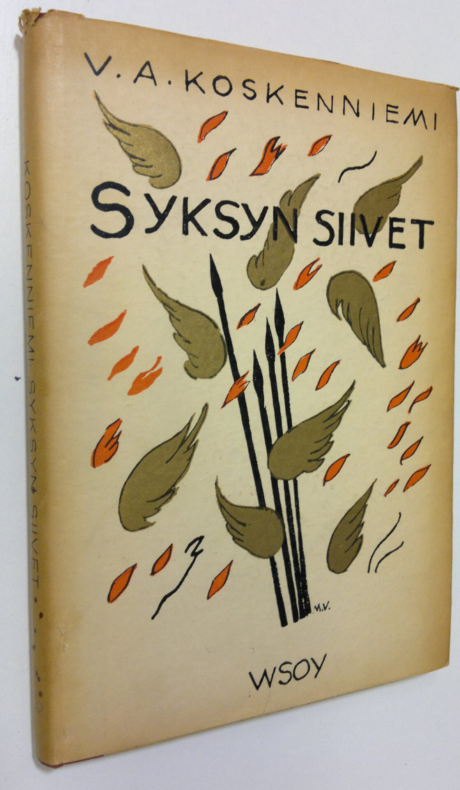 V. A. Koskenniemi : Syksyn siivet : runoja