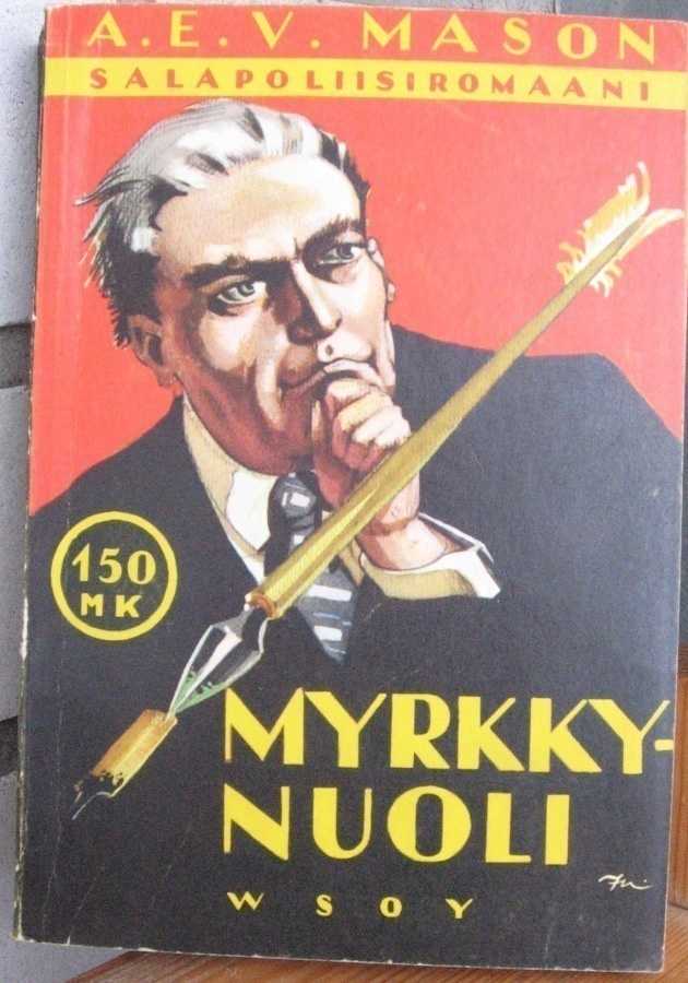 A. E. V. Mason: Myrkkynuoli, Wsoy 1958. 5p. 356 s.