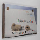 Esineen tarina = Every object tells a story - pikkukuva 1