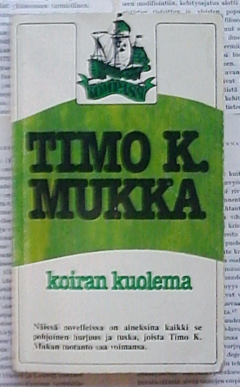 Timo K. Mukka - Koiran kuolema (pokkari)