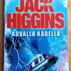 Jack Higgins - Kovalla kädellä - pikkukuva 1