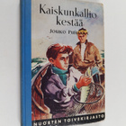 Jouko Puhakka : Kaiskunkallio kestää - pikkukuva 1