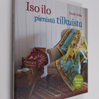 Sarah Fielke : Iso ilo pienistä tilkuista (+kaavat) - pikkukuva 1