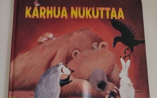 Karma Wilson; Karhua nukuttaa (Vau'kirja)