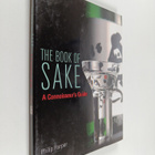 Philip Harper ym. : The Book of Sake - A Connoisseur's Guide - pikkukuva 1