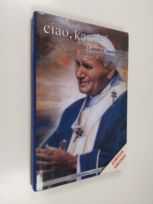 Associazione nazionale Papaboys : Ciao, Karol - 1500 Lett...