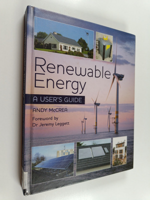 Andy McCrea : Renewable energy : a user's guide
