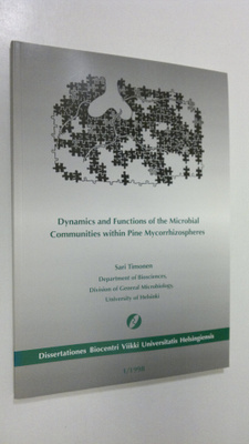 Sari Timonen : Dynamics and Functions of the Microbial Co...