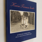 Kuin Tiiran lento : muistelmia nuoruudesta 1920- ja 1930-... - pikkukuva 1