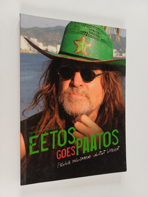 Pelle Miljoona : Eetos goes paatos : Pelle Miljoonan vali...