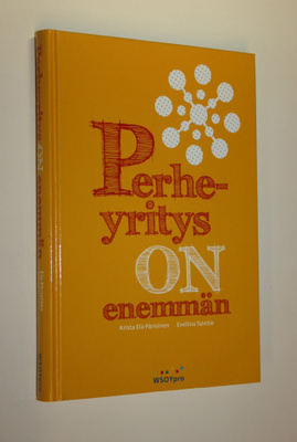 Krista Elo-Pärssinen : Perheyritys on enemmän