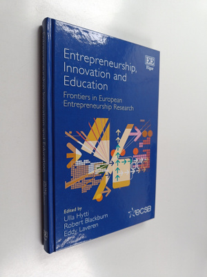 Ulla Hytti : Entrepreneurship, innovation and education :...