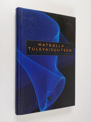Matkalla tulevaisuuteen : Tieteen päivät 1999