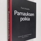 Pertti Araviita : Pamauksen poikia : haastattelukirja (si... - pikkukuva 1