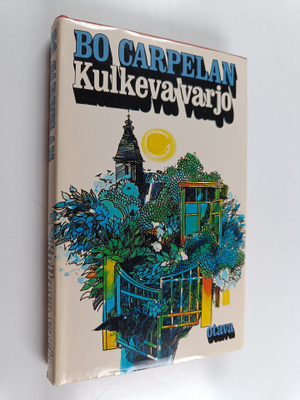 Bo Carpelan : Kulkeva varjo : kertomus pikkukaupungista