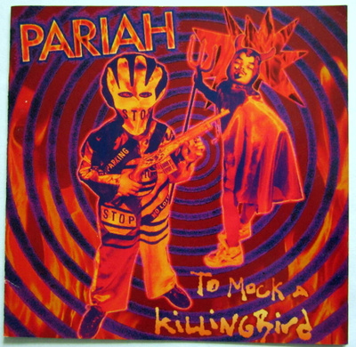 PARIAH To mock a killingbird CD 1993 HUIPPUKUNTO