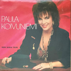 Paula Koivuniemi – Sen Siksi Tein, vinyyli - pikkukuva 1
