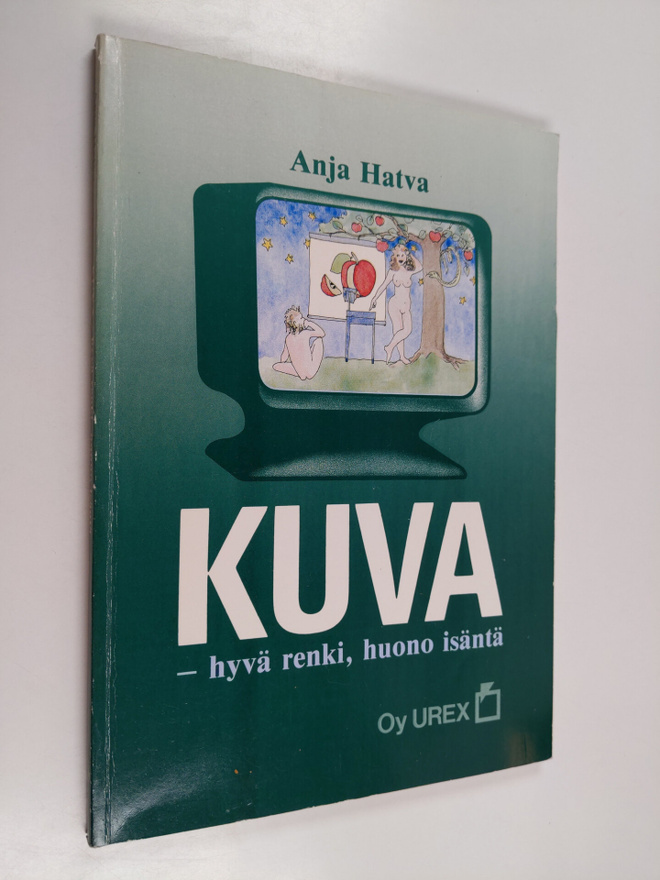 Anja Hatva : Kuva : hyvä renki, huono isäntä