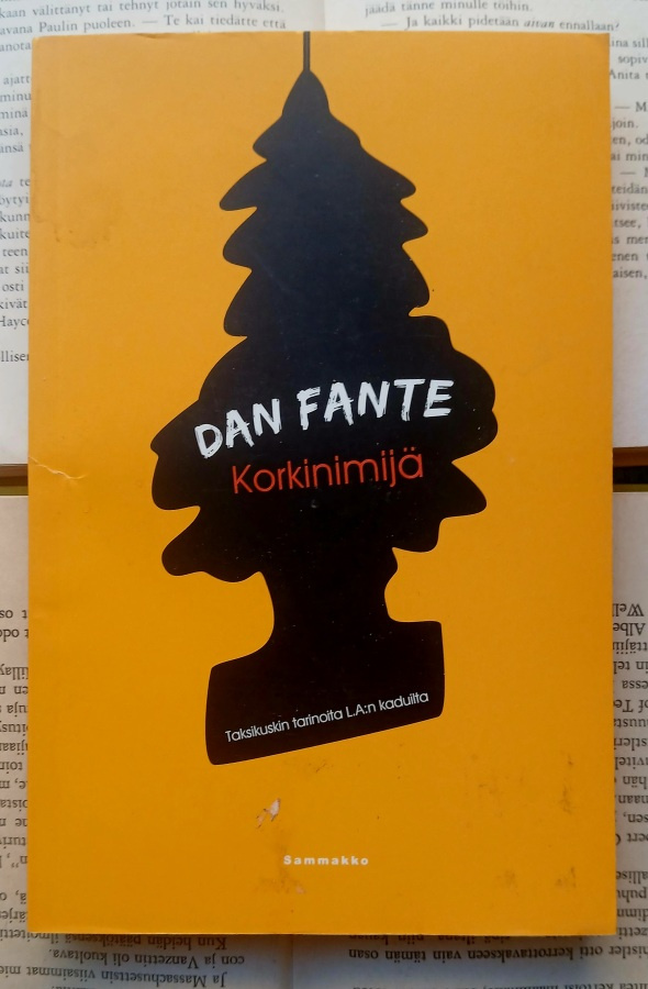 Dan Fante - Korkinimijä (nid.)