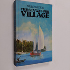 Miles Smeeton : The Sea Was Our Village - pikkukuva 1