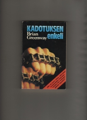 Greenway, Brian: Kadotuksen enkeli, Päivä, [1983], nid., K3