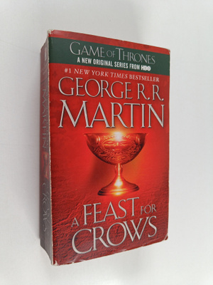 George R.R. Martin : A Feast for Crows : A Song of Ice an...