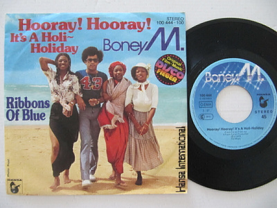 Boney M. ?Hooray! Hooray! It's A Holi-Holiday 7" sinkku
