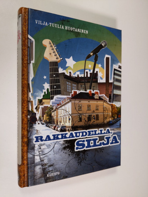 Vilja-Tuulia Huotarinen : Rakkaudella, Silja (signeerattu)