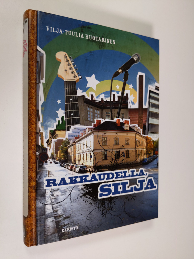 Vilja-Tuulia Huotarinen : Rakkaudella, Silja (signeerattu)