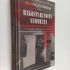 Tuomas Rimpiläinen : Messukylän veriteko ja muita rikosta... - pikkukuva 1