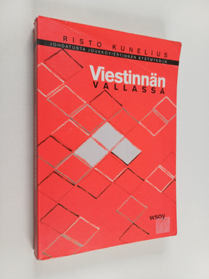 Risto Kunelius : Viestinnän vallassa : johdatusta joukkov...