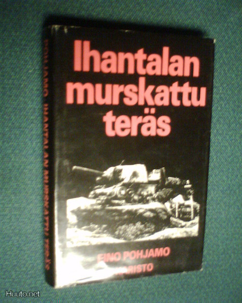 Pohjamo IHANTALAN MURSKATTU TERÄS ( 1 p. 1981 ) Sis.pk:t