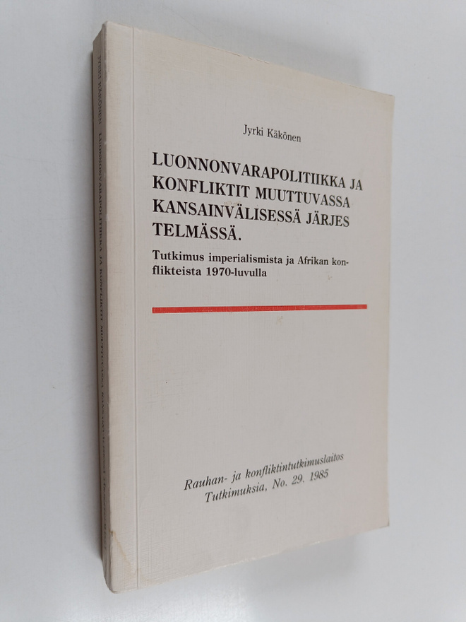 Jyrki Käkönen : Luonnonvarapolitiikka ja konfliktit muutt...