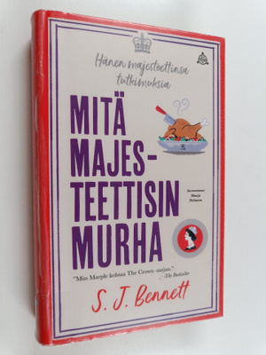 S. J. Bennett : Mitä majesteettisin murha