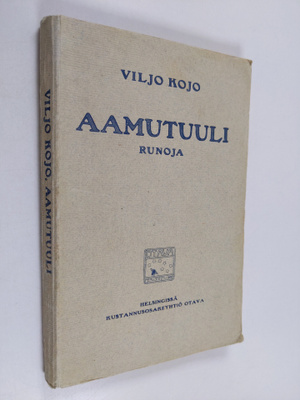 Viljo Kojo : Aamutuuli : runoja