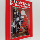 Claustre Rafart i Planas : Picasso in Barcelona - pikkukuva 1
