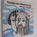 Johanna Jokipaltio : Kuninkaan mittainen mies - pikkukuva 1