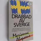 Marianne Alopaeus : Drabbad av Sverige - pikkukuva 1