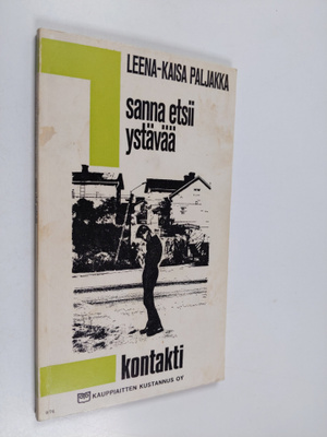 Leena-Kaisa Paljakka : Sanna etsii ystävää