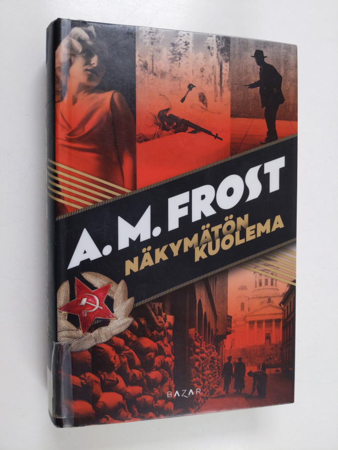 A. M. Frost : Näkymätön kuolema