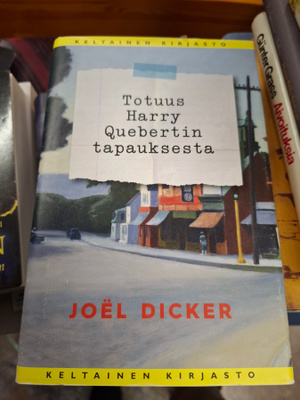 Joel Dicker Totuus harry quebergin tapauksesta