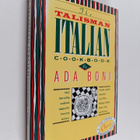 Ada Boni : The Talisman Italian Cook Book - pikkukuva 1