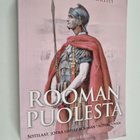 Adrian Goldsworthy : Rooman puolesta : sotilaat, jotka lo... - pikkukuva 1